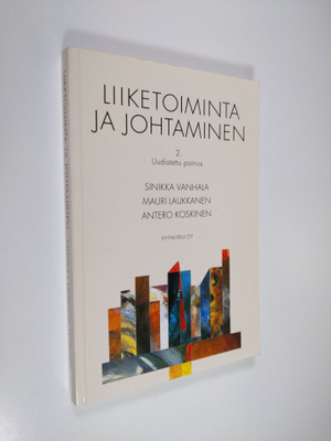 Sinikka Vanhala : Liiketoiminta ja johtaminen
