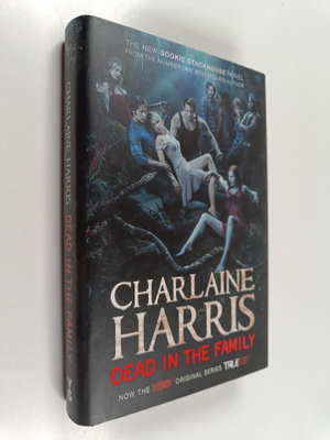 Charlaine Harris : Dead in the family - True blood