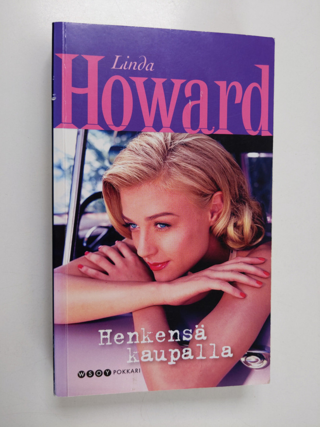 Linda Howard : Henkensä kaupalla