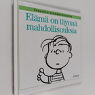 Charles M. Schulz : Elämä on täynnä mahdollisuuksia - pikkukuva 1