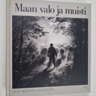 Eino Mäkinen : Maan valo ja muisti : Eino Mäkisen valokuvia - pikkukuva 1