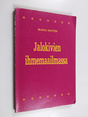 Maria Rotter : Jalokivien ihmemaailmassa : seitsemän satua