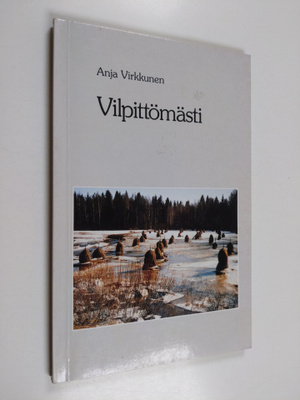 Anja Virkkunen : Vilpittömästi