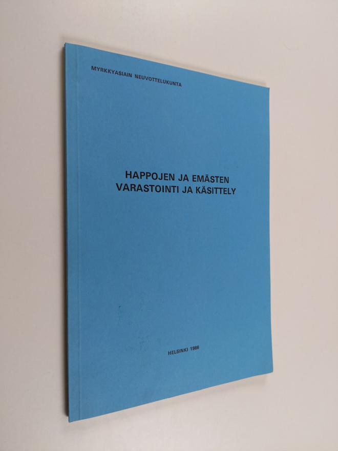Happojen ja emästen varastointi ja käsittely