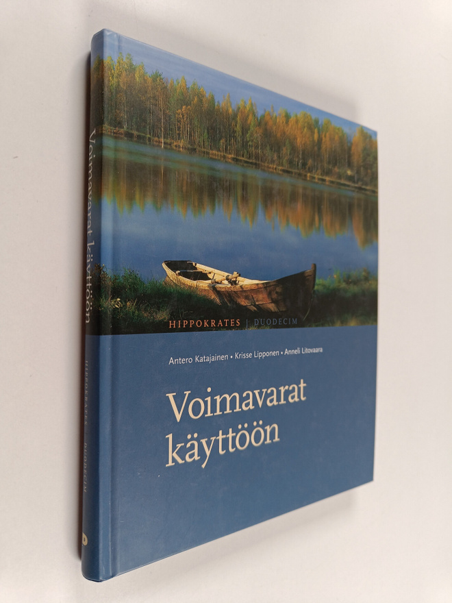 Antero Katajainen ym. : Voimavarat käyttöön : hyvää oloa ...