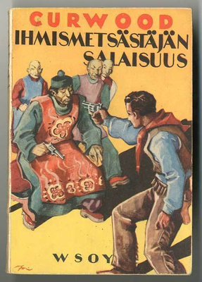 James Oliver Curwood: Ihmismetsästäjän salaisuus