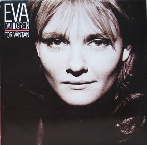 Eva Dahlgren LP För väntan  1981