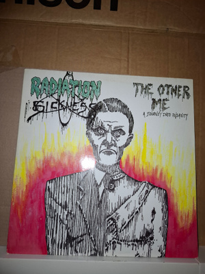 RADIATION SICKNESS - The Other Me: A Journey Into..LP 1991