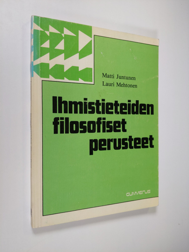 Matti Juntunen : Ihmistieteiden filosofiset perusteet