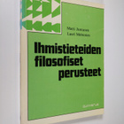 Matti Juntunen : Ihmistieteiden filosofiset perusteet - pikkukuva 1
