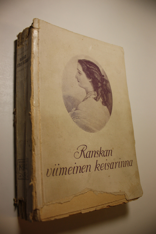 Heinrich Vollrat Schumacher : Ranskan viimeinen keisarinn...