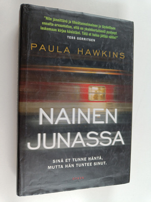 Paula Hawkins : Nainen junassa