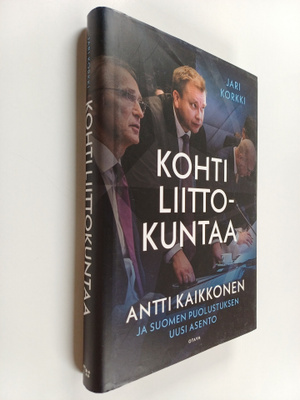 Antti Kaikkonen ym. : Kohti liittokuntaa