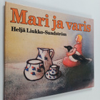 Heljä Liukko-Sundström : Mari ja varis (signeerattu) - pikkukuva 1