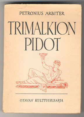 Petronius Arbiter: Trimalkion pidot
