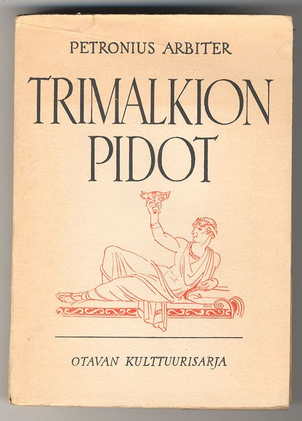 Petronius Arbiter: Trimalkion pidot