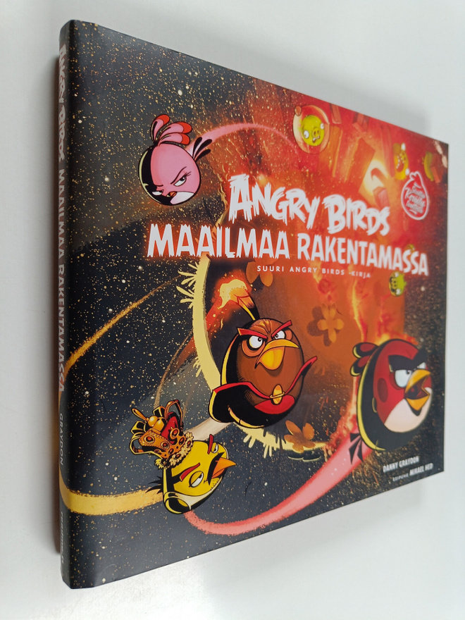 Danny Graydon : Angry Birds maailmaa rakentamassa : suuri...