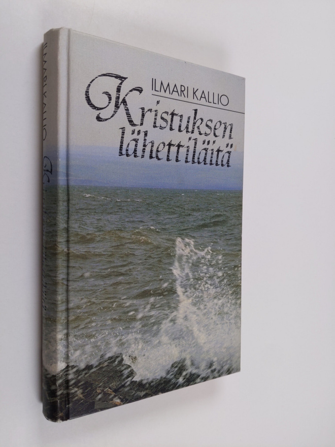 Ilmari Kallio : Kristuksen lähettiläitä