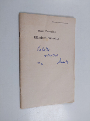 Martti Paloheimo : Elämisen tarkoitus : eripainos kirjast...