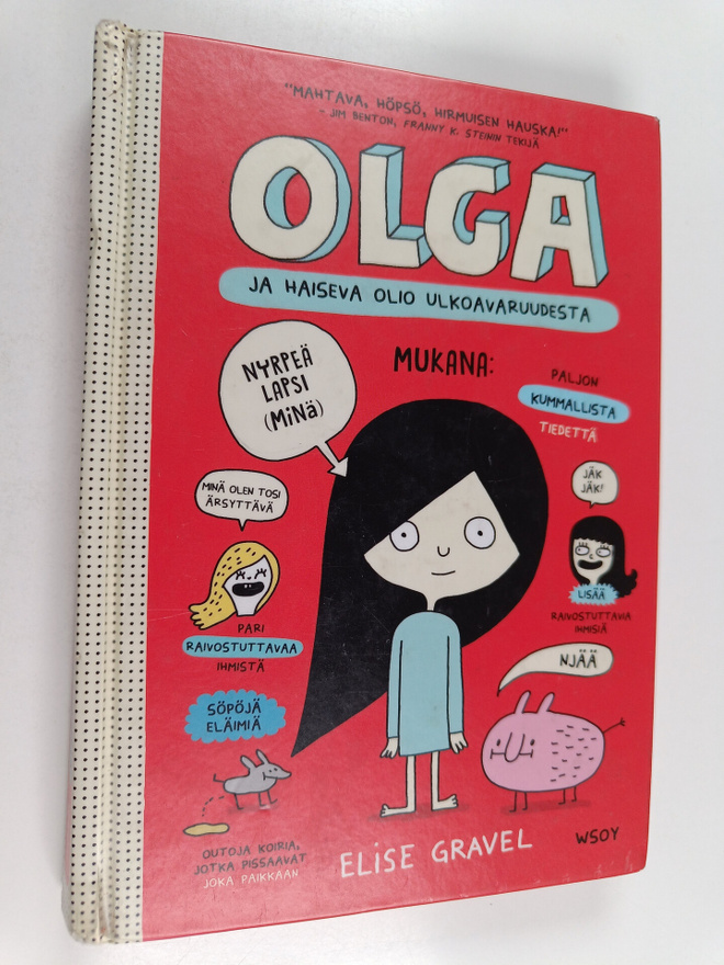 Elise Gravel : Olga ja haiseva olio ulkoavaruudesta