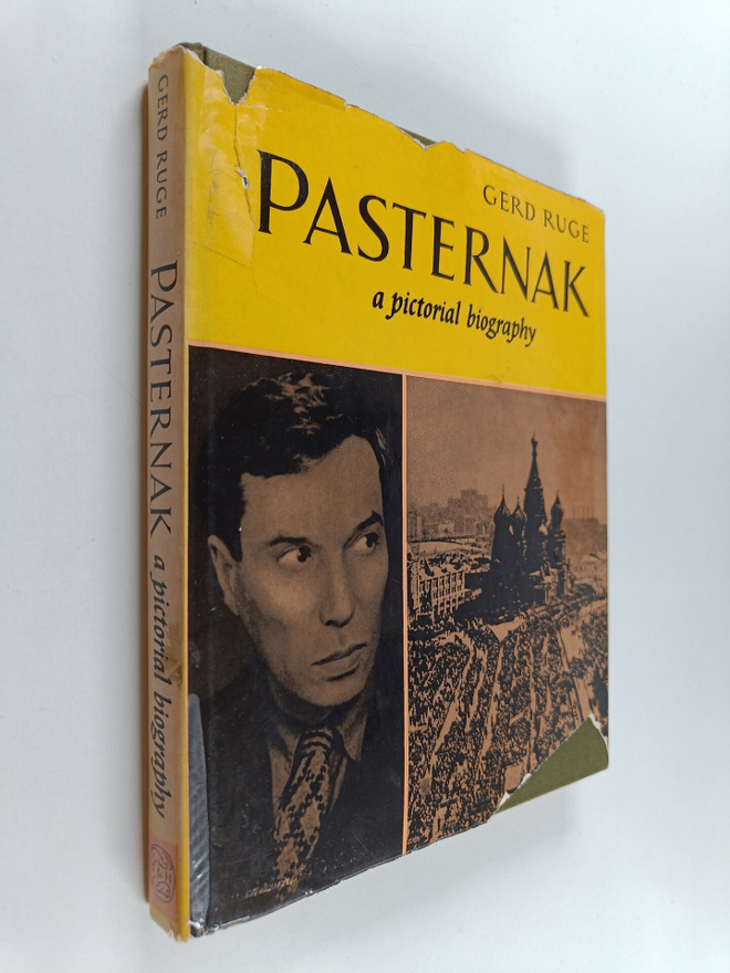 Gerd Ruge : Pasternak - A Pictorial Biography