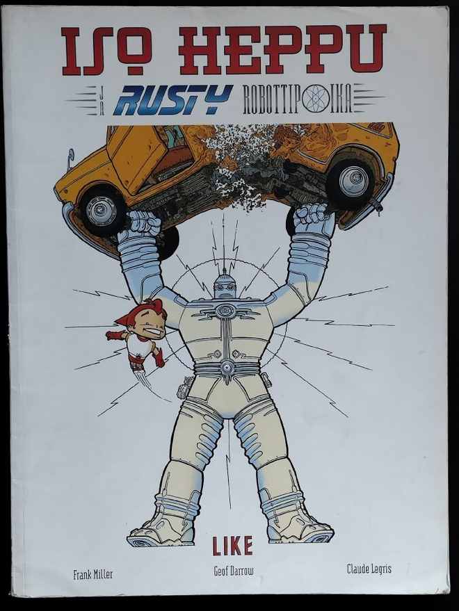 Iso Heppu ja Rusty Robottipoika (Frank Miller / Geof Darrow)