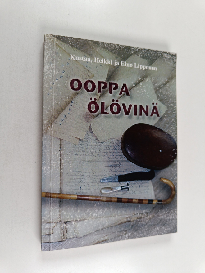 Ooppa ölövinä : Oulun murre- ja muita sanoja