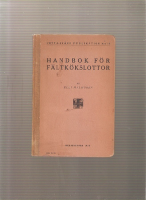 Malmgren, Elli: Handbok för fältkökslottor, 1938, 2.p., K3