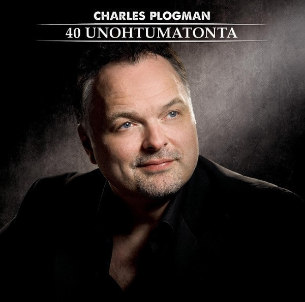 Charles Plogman - 40 Unohtumatonta