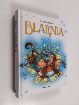 Michael Gerber : Blarnia
