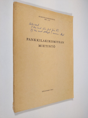 Pankkilakikomitean mietintö - Komiteanmietintö 1967 : A 8