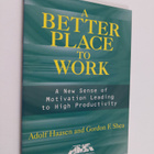Adolf Haasen : A better place to work : a new sense of mo... - pikkukuva 1