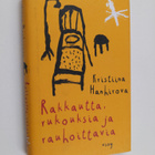 Kristiina Hanhirova : Rakkautta, rukouksia ja rauhoittavia - pikkukuva 1