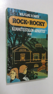 Wolfgang W. Parth : Rock & Rocky : kummitustalon arvoitus