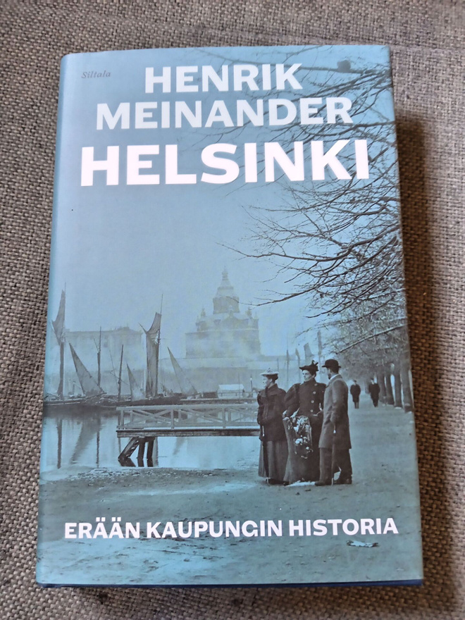 Henrik Meinander: Helsinki – Erään kaupungin historia
