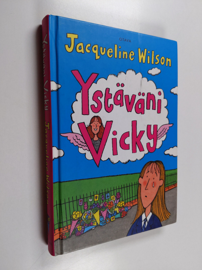 Jacqueline Wilson : Ystäväni Vicky
