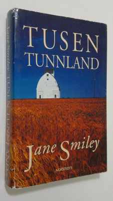 Jane Smiley : Tusen tunnland
