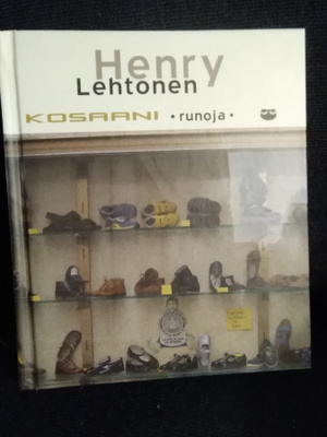 Henry Lehtonen: Kosaani -runoja-