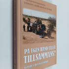 Gunilla Herolf : På egen hand eller tillsammans? : Sverig... - pikkukuva 1