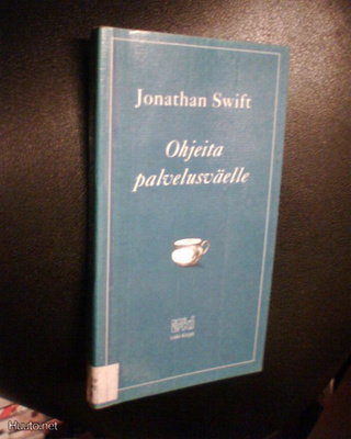 Jonathan Swift OHJEITA PALVELUSVÄELLE (1999) Sis.pk:t