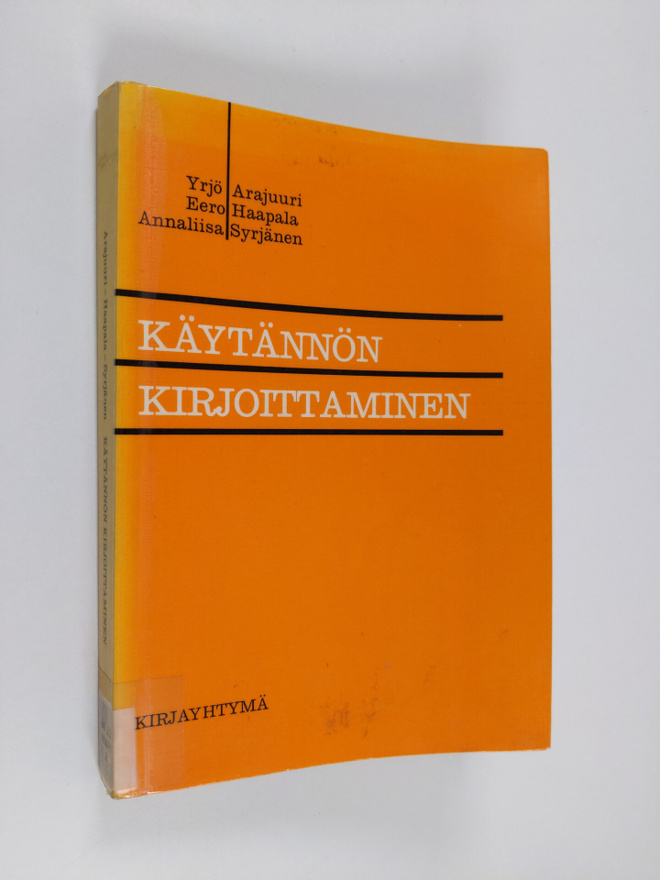 Yrjö Arajuuri : Käytännön kirjoittaminen