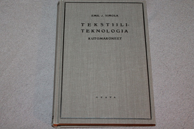 Emil J. Simola - Tekstiiliteknologia kutomakoneet