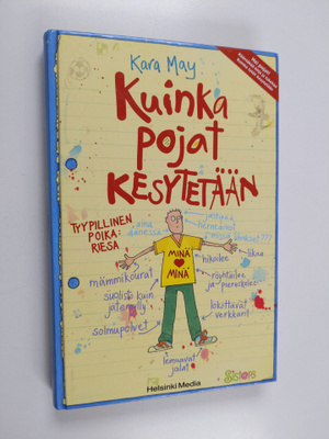 Kara / Corey May : Kuinka pojat kesytetään / Kuinka tytöt...