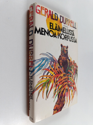 Gerald Durrell : Eläimellistä menoa Korfussa