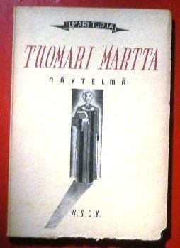 Näytelmä : Ilmari Turja : Tuomari Martta   1938 1.p.