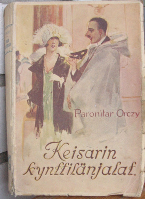 Paronitar Orczy: Keisarin kynttilänjalat. 225 s.