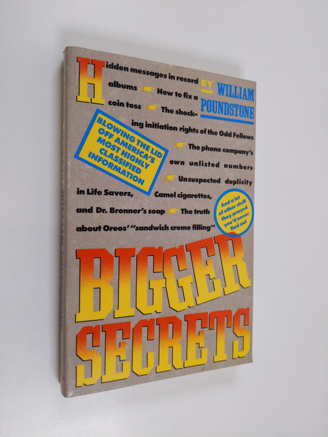 William Poundstone : Bigger Secrets - More Than 125 Thing...