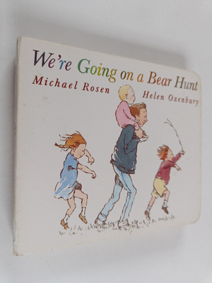 Michael Rosen : We're Going on a Bear Hunt