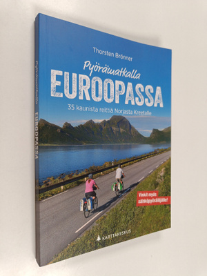 Thorsten Brönner : Pyörämatkalla Euroopassa