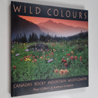 Paul Gilbert ym. : Wild Colours - Canada's Rocky Mountain... - pikkukuva 1